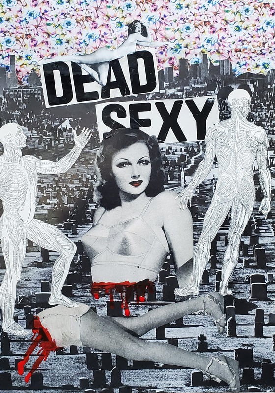 "Dead Sexy" 9x12 Mixed Media Collage Artwork - Kae Ashtin